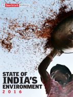 2016 Annual State of India’s Environment Report (SOE)