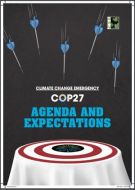 COP 27: AGENDA AND EXPECTATIONS