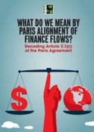 What do we mean by Paris alignment of finance flows? Decoding Article 2.1(c) of the Paris Agreement