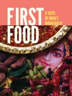 FIRST FOOD: A Taste of India's Biodiversity