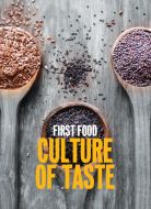FIRST FOOD: Culture of Taste