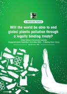 Will the world be able to end global plastic pollution through a legally binding treaty?