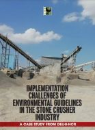Implementation Challenges of Environmental Guidelines in the Stone Crusher Industry