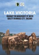 LAKE VICTORIYA: Roadmap for Water Quality Management in Mwanza, Tanzania