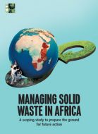 Managing Solid Waste in Africa