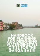 Handbook for Planning and Designing Water Sensitive Cities for Ganga Basin