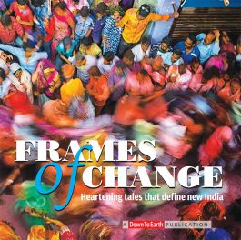 Frames of change - Heartening tales that define new India