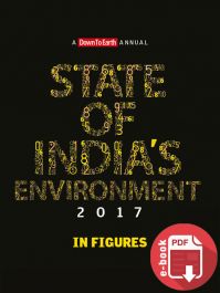 State of India's Environment 2017 In Figures (eBook) 