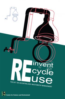 Reinvent, Recycle, Reuse - Toolkit on Decentralised Wastewater Management