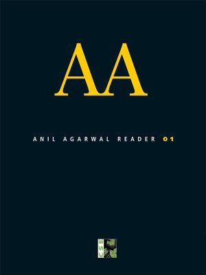 Anil Agarwal Reader (Vol-1)