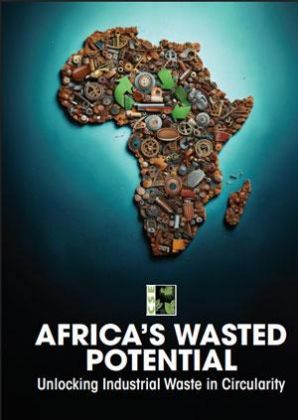 Africa’s Wasted Potential: Unlocking Industrial Waste in Circularity