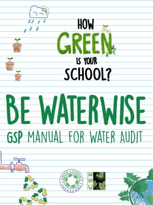 Be Waterwise – GSP Manual for Water Audit 