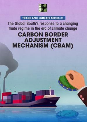 Carbon Border Adjustment Mechanism (CBAM): The Global South's response to a changing trade regime in the era of climate change