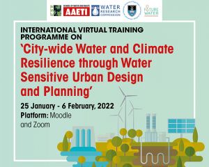 International Virtual Training Programme on ‘City-wide Water and Climate Resilience through Water Sensitive Urban Design and Planning’