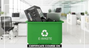 Certificate course on E-waste management in India
