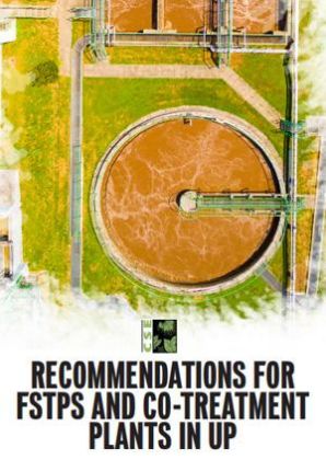 Recommendations for FSTPS and C0-Treatment Plants in UP