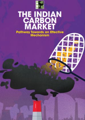 The Indian Carbon Market : Pathway Towards an Effective Mechanism
