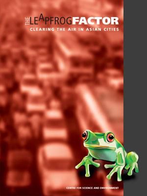 The Leapfrog Factor - Clearing the Air in Asian Cities