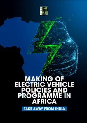 Making of Electric Vehicle Policies and Programme in Africa Take away from India