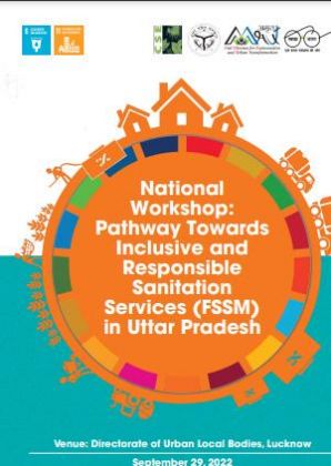 National Workshop: Pathway Towards Inclusive and Responsible Sanitation Services (FSSM) in Uttar Pradesh