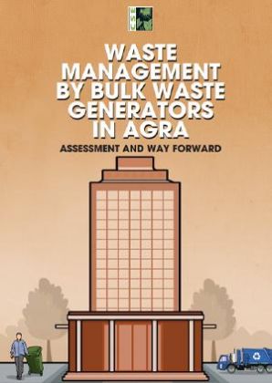 Waste Management By Bulk Waste Generators in Agra