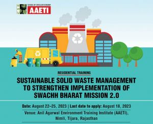Residential Training: Sustainable Solid Waste Management to Strengthen Implementation of Swachh Bharat Mission 2.0