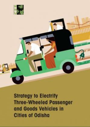 Strategy to Electrify Three-Wheeled Passenger and Goods Vehicles in Cities of Odisha