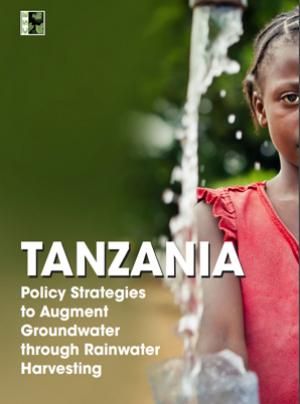 Tanzania Policy strategies to augment Ground Water through Rainwater Harvesting
