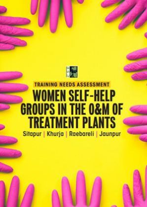 Training Need Assessment for women Self Help group in the O and M of treatment plants