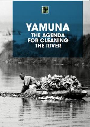 YAMUNA The Agenda for Cleaning the River