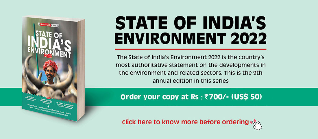 STATE OF INDIA’S ENVIRONMENT 2022
